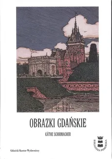 Obrazki Gdańskie