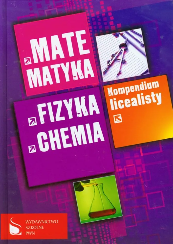 Kompendium Licealisty Matematyka Fizyka Chemia Ksi Ka Ksi Garnia Pwn