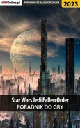 Star Wars Jedi Fallen Order - poradnik do gry - Agnieszka "aadamus" Adamus