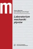 Laboratorium mechaniki płynów - Lech Knap