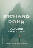 Dzikość i mądrość - Richard Rohr