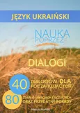 Język ukraiński. Nauka poprzez dialogi - Marcin Mański