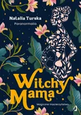 Witchy Mama - Natalia Turska