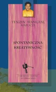 Spontaniczna kreatywność - Tenzin Wangyal