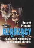 Rządzący - Henryk Piecuch