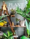 Plant Power. Jak wychować szczęśliwe rośliny - Małgorzata Augustyn