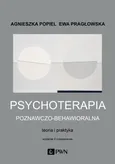 Psychoterapia poznawczo-behawioralna - Outlet - Agnieszka Popiel