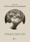 Prawo natury - Agnieszka Wiktorowska-Chmielewska