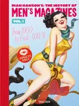 Dian Hanson’s: The History of Men’s Magazines. Vol. 1: From 1900 to Post-WWII - Dian Hanson