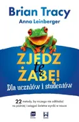 Zjedz tę żabę! Dla uczniów i studentów - Anna Leinberger