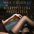 Niebezpieczna propozycja - Max Czornyj