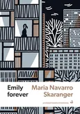 Emily forever - Maria Navarro Skaranger