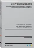Ceny transferowe. Lokalna i grupowa dokumentacja podatkowa oraz inne obowiązki sprawozdawcze - Danuta Langer-Babicz