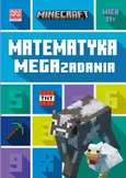 Minecraft Matematyka Megazadania 11+ - Outlet - Dan Lipscombe