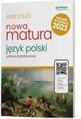 Nowa Matura 2023 Język polski Arkusze maturalne Zakres podstawowy - Aleksandra Marzec