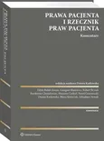 Prawa pacjenta i Rzecznik Praw Pacjenta. Komentarz - Paweł Grzesiowski