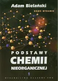 Podstawy chemii nieorganicznej t.1 - Outlet - Adam Bielański