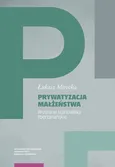 Prywatyzacja małżeństwa - Łukasz Mirocha