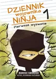 Dziennik wojownika ninja Pierwsze wyzwanie - Marcus Emerson