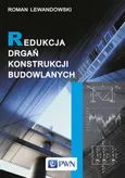 Redukcja drgań konstrukcji budowlanych - Outlet - Roman Lewandowski