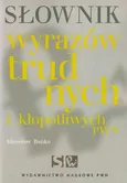 Słownik wyrazów trudnych i kłopotliwych PWN - Outlet - Mirosław Bańko