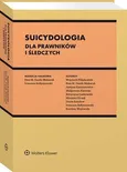 Suicydologia dla prawników i śledczych - Wojciech Filipkowski