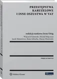 Przestępstwa karuzelowe i inne oszustwa w VAT - Beata Sobocha