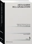 Akta karne dla aplikantów - Anna Wielgolewska