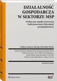 Działalność gospodarcza w sektorze MŚP - Jadwiga Glumińska-Pawlic