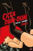 Cicca Dum-Dum Tom 3 - Bernet