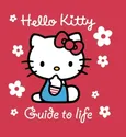 Hello Kitty Guide to Life