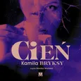 Cień - Kamila Bryksy