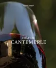 Chateau Cantemerle - Valerie Labadie