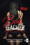 Bad Teacher W mroku zmysłów - Kinga Litkowiec