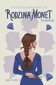 Rodzina Monet. Królewna 2 (t.2) - Weronika Marczak