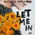 Let me in - Natalia Fromuth