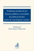 Problemas actuales de las finanzas públicas y novedades de políticas fiscales: punto de vista hispano y polaco - Maria Supera-Markowska