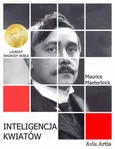 Inteligencja kwiatów - Maurice Maeterlinck