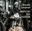 Drapieżny ród Piastów - Sławomir Leśniewski