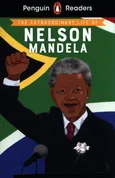 Penguin Readers Level 2: The Extraordinary Life of Nelson Mandela - Norry E. L.