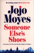 Someone Else’s Shoes - Jojo Moyes