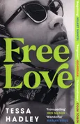 Free Love - Tessa Hadley