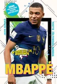 Mbappé. Nowy książę futbolu (Wydanie II) - Jacek Sarzało