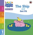 Learn with Peppa Peg Phonics Level 1 Book 8 The Ship and Get Fit