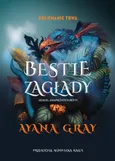 Bestie zagłady - Ayana Gray