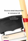 Status doktorantów w ustawie 2.0 - Marcin Dorochowicz