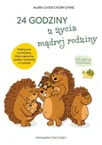 24 godziny z życia mądrej rodziny - Aurelie Chien Chow Chine