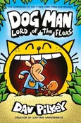 Dog Man 5 Lord of the Fleas - Dav Pilkey