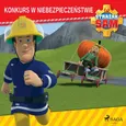 Strażak Sam - Konkurs w niebezpieczeństwie - Mattel