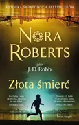 Złota śmierć - Nora Roberts